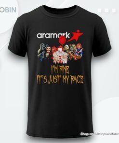 Horror Movie Characters Im Fine Its Just My Face Aramark Halloween 2024 Shirt