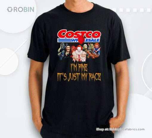 Horror Movie Characters Im Fine Its Just My Face Costco Wholesale Halloween 2024 Shirt