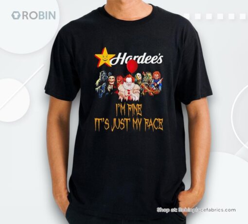 Horror Movie Characters Im Fine Its Just My Face Hardees Halloween 2024 Shirt