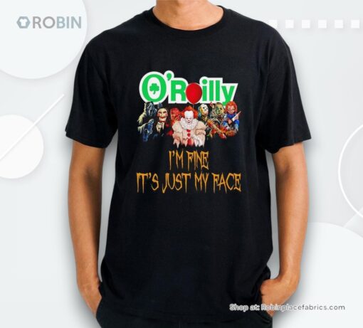 Horror Movie Characters Im Fine Its Just My Face Oreilly Auto Parts Halloween 2024 Shirt