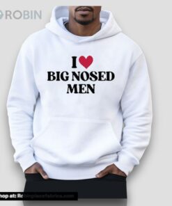 I Love Big Nosed Men Unisex Shirt I Love Big Nosed Men Unisex Shirt