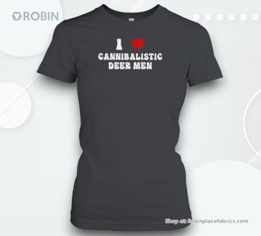 I Love Cannibalistic Deer Men Shirt