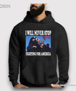 I Will Never Stop Fighting For America Trump 2024 Photo Shirt