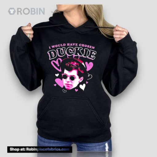 I Would Have Chosen Duckie Unisex Shirt