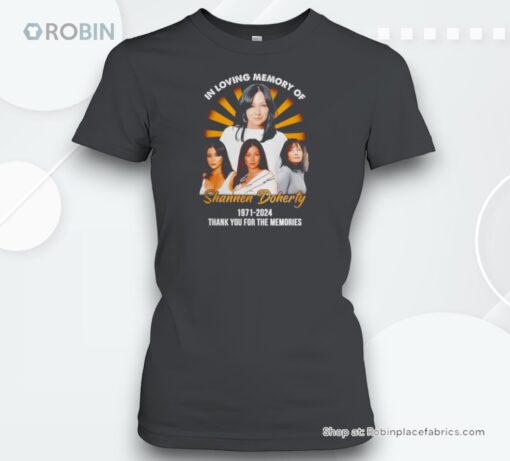 In Loving Memory Of Shannen Doherty 1971 2024 Thank You For The Memories Unisex Shirt