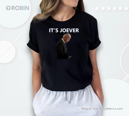 It’s Over Joe Biden It’s Joever Unisex Shirt
