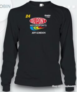 Jeff Gordon #24 Dupont Hendrick Motorsports Unisex Shirt Jeff Gordon #24 Dupont Hendrick Motorsports Unisex Shirt
