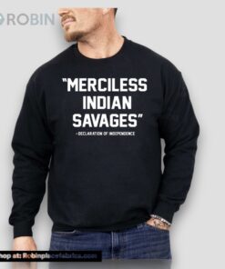 Joseph M Pierce Merciless Indian Savages Unisex Shirt Joseph M Pierce Merciless Indian Savages Unisex Shirt