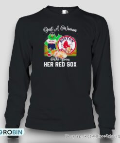 Just A Woman Who Loves Hers Wally The Green Monster Mascot Boston Red Sox Shirt