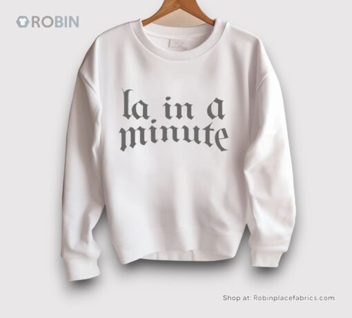 La. In A Minute Shirt