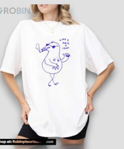 Like I Frig A Crap Unisex Shirt