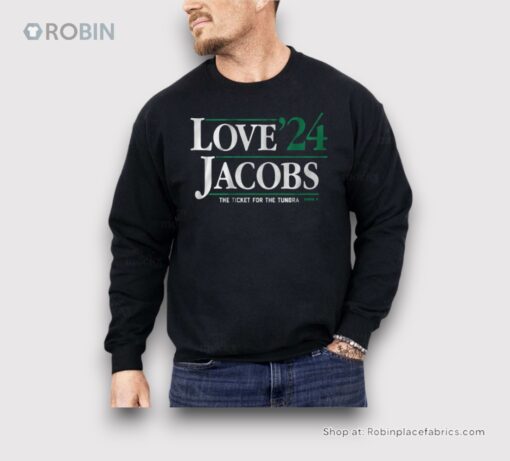 Love Jacobs ’24 Shirt