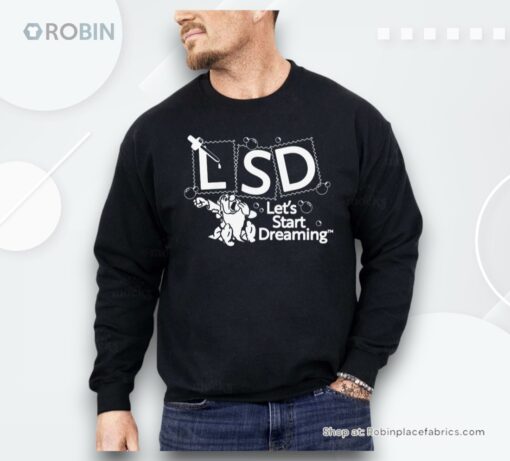 Lsd Let’s Start Dreaming By Renaissance Man Shirt
