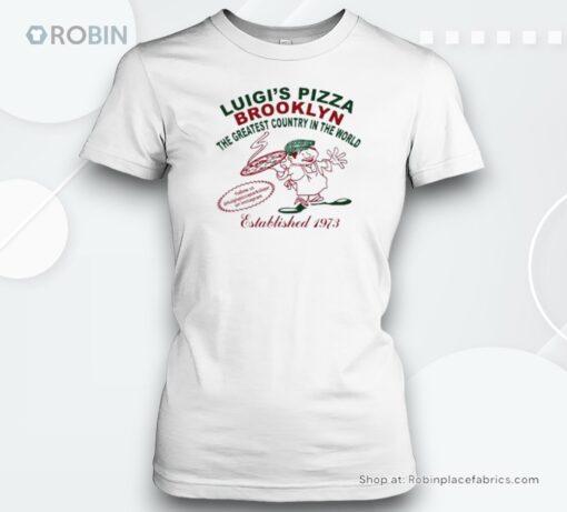 Luigi’s Pizza Brooklyn The Greatest Country In The World Shirt
