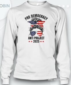Messy Bun Girl Pro Democracy Anti Project 2025 Shirt