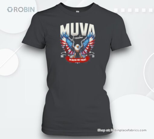 Muva Freedom In Muva We Trust Since 2024 Shirt