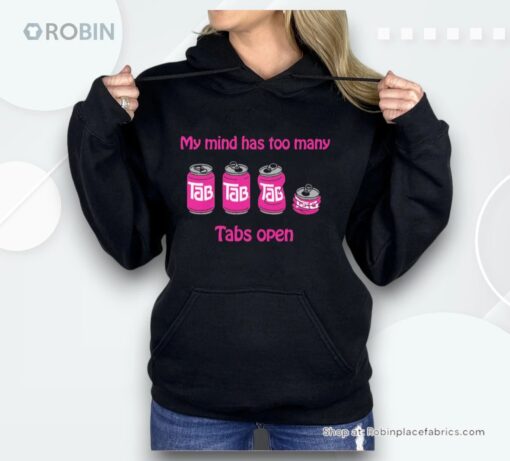 My Mind Has Too Man Tabs Open Shirt