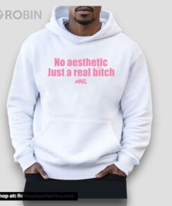 No Aesthetic Just A Real Bitch Nyla Lynn Unisex Shirt