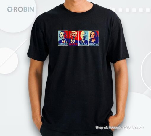 Obama Hope Trump Hate Biden Heal Kamala Harris Grow Shirt