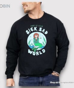 Part Of Your Sick Sad World Daria Mermaid Shirt Part Of Your Sick Sad World Daria Mermaid Shirt