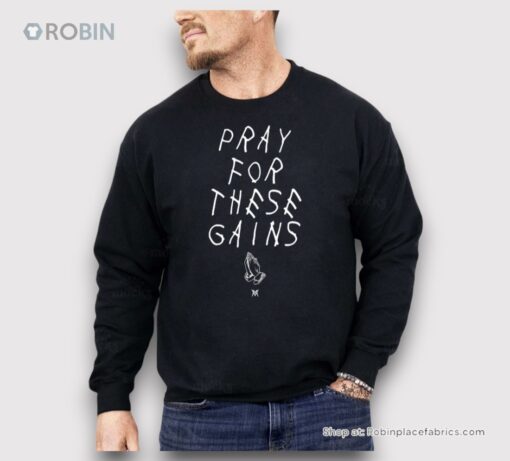 Pray For These Gains Shirt