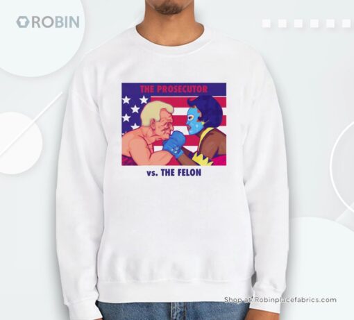Prosecutor Vs Felon For 2024 Presidential Election Unisex Shirt