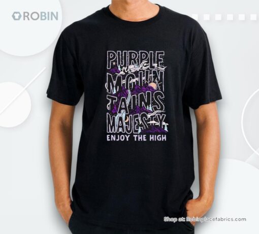 Purple Mountains Majesty Enjoy The High Shirt
