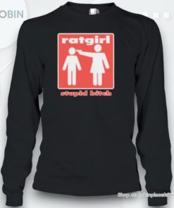 Ratgirl Stupid Bitch Ringer Unisex Shirt