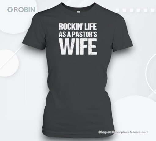 Rockin’ Life As A Pastor’s Wife Shirt