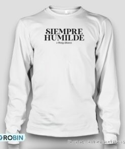 Siempre Humilde X Benjy Chavez Shirt Siempre Humilde X Benjy Chavez Shirt