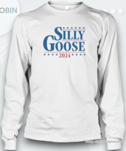 Silly Goose 2024 Unisex Shirt