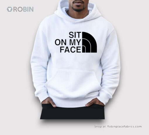 Sit On My Face Shirt