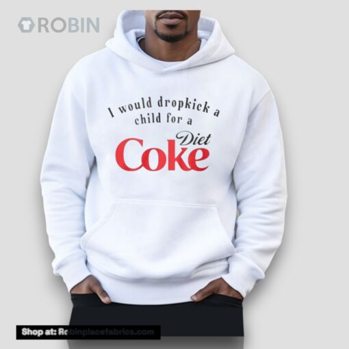 Sophie Pender I Would Dropkick A Child For A Diet Coke Unisex Shirt