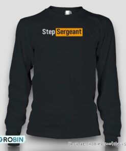 Step SergeanUnisex Shirt