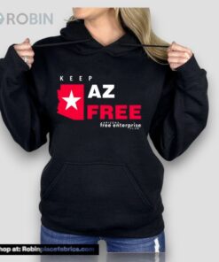 Tara Maldonado Oster Keep Az Free Arizona Free Enterprise Club Unisex Shirt