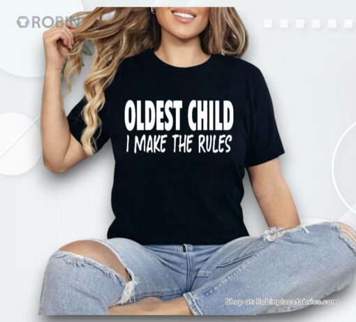 Telvin Griffin Oldest Child I Make The Rules Shirt