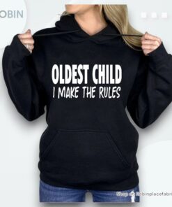 Telvin Griffin Oldest Child I Make The Rules Shirt