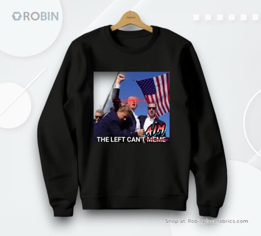The Left Can’t Aim, Trump Shooter Shirt, Stand With Trump, Trump 2024 Unisex Shirt