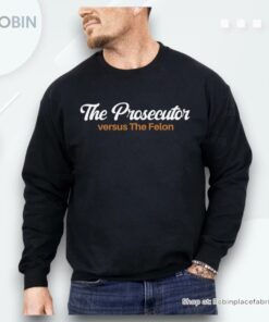The Prosecutor Vs The Felon Tshirt, Gift For Kamala Harris Supporters Shirt