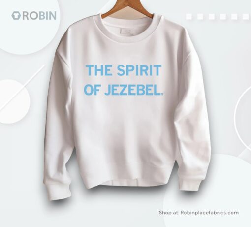 The Spirit Of Jezebel Shirt