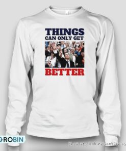 Tony Blair Things Can Only Get Better Unisex Shirt Tony Blair Things Can Only Get Better Unisex Shirt