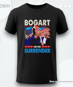Trump Bogart Never Surrender Shirt