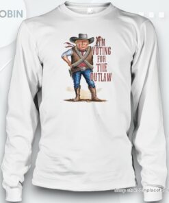 Trump Cowboy I’m Voting For The Outlaw 2024 Shirt