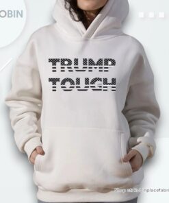 Trump Tough Unisex Softstyle Unisex Shirt Trump Tough Unisex Softstyle Unisex Shirt
