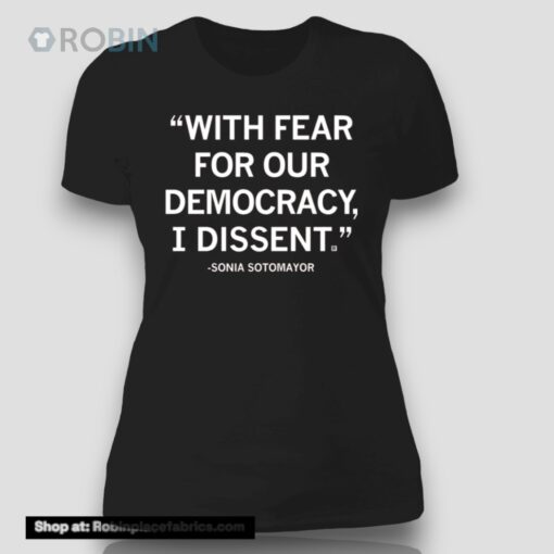With Fear For Our Democracy I Dissent Sonia Sotomayor Mug