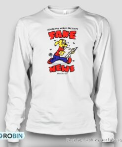 Wonderful World Presents Fake News Shirt