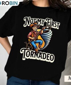 2024 Not My First Tornado Shirt, Tyler Owens Unisex Hoodie Long Sleeve