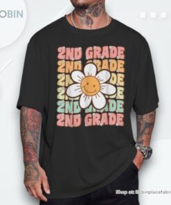 2nd Grade Second Grade Back To School Unisex Shirt