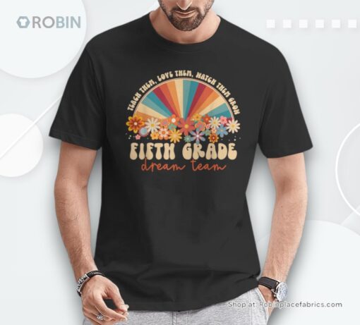 5th Grade Dream Team Groovy Rainbow Back To School Teacher Unisex Shirt