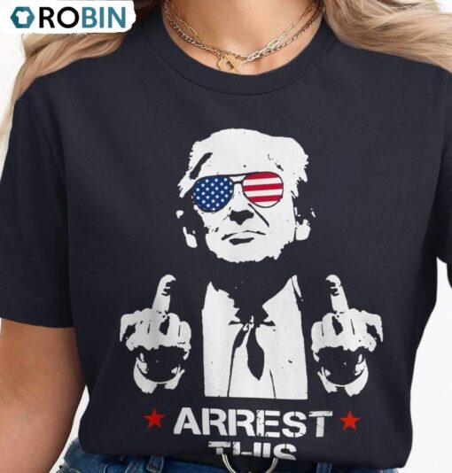 Arrest This Shirt, Usa Flag Sunglasses Inspirational Unisex Shirt, Hoodie, Sweatshirt
